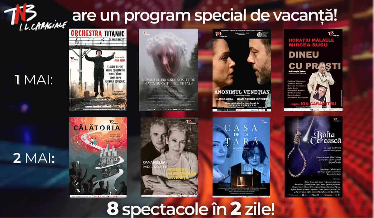 Program special de 1 și 2 mai la Teatrul Național din București