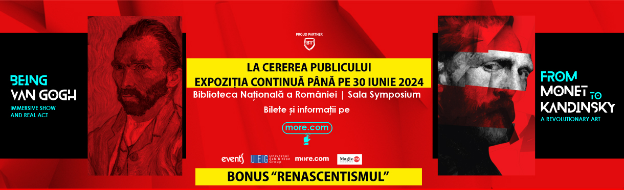 Expoziţiile „Being Van Gogh” și „From Monet to Kandinsky”