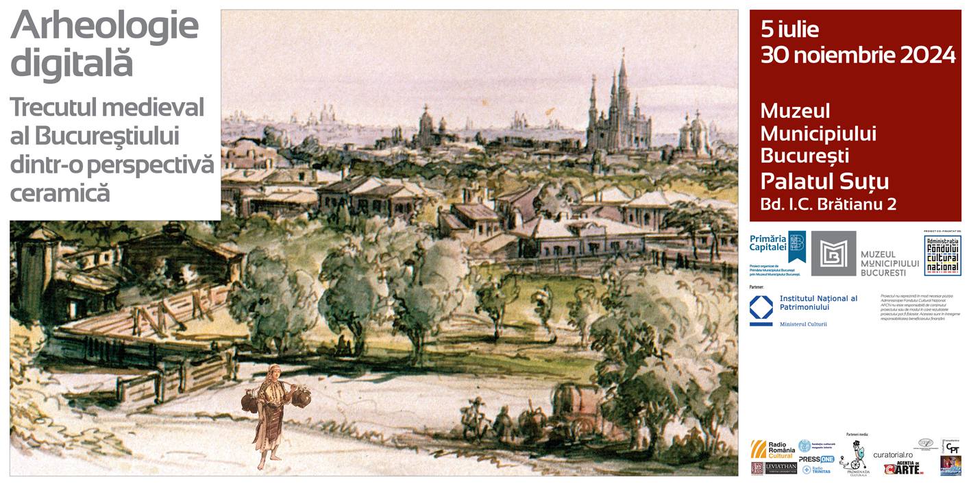Expoziție despre trecutul medieval al Bucureștiului. Intitulată „Arheologie digitală: Trecutul medieval al Bucureștiului dintr-o perspectivă ceramică”, expoziția va avea loc vineri, 5 iulie 2024, ora 17:00, la Palatul Suțu, Bd. Ion C. Brătianu nr. 2, București.