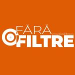 Fără filtre